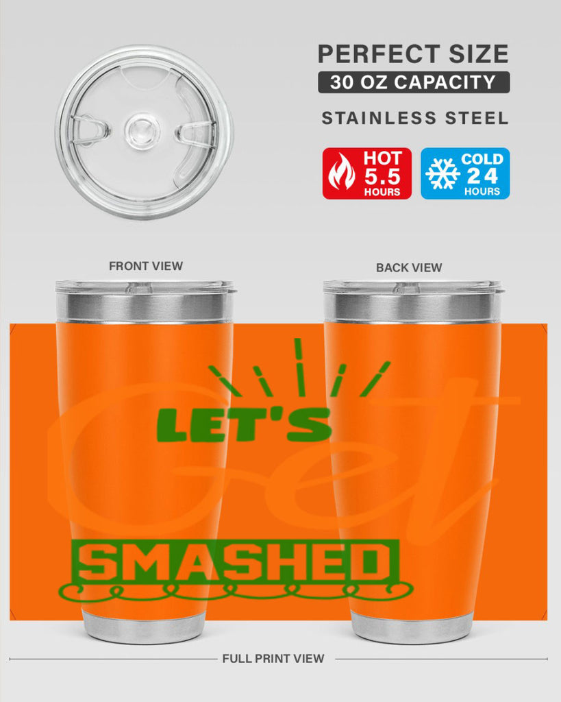 Let s Get Smashed 398#- fall- Tumbler