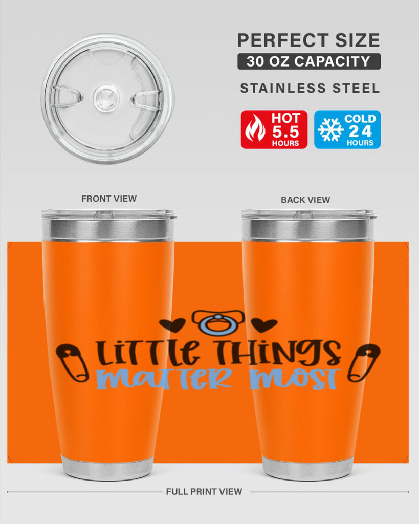 Little Things Matter Most Style 54#- baby- tumbler