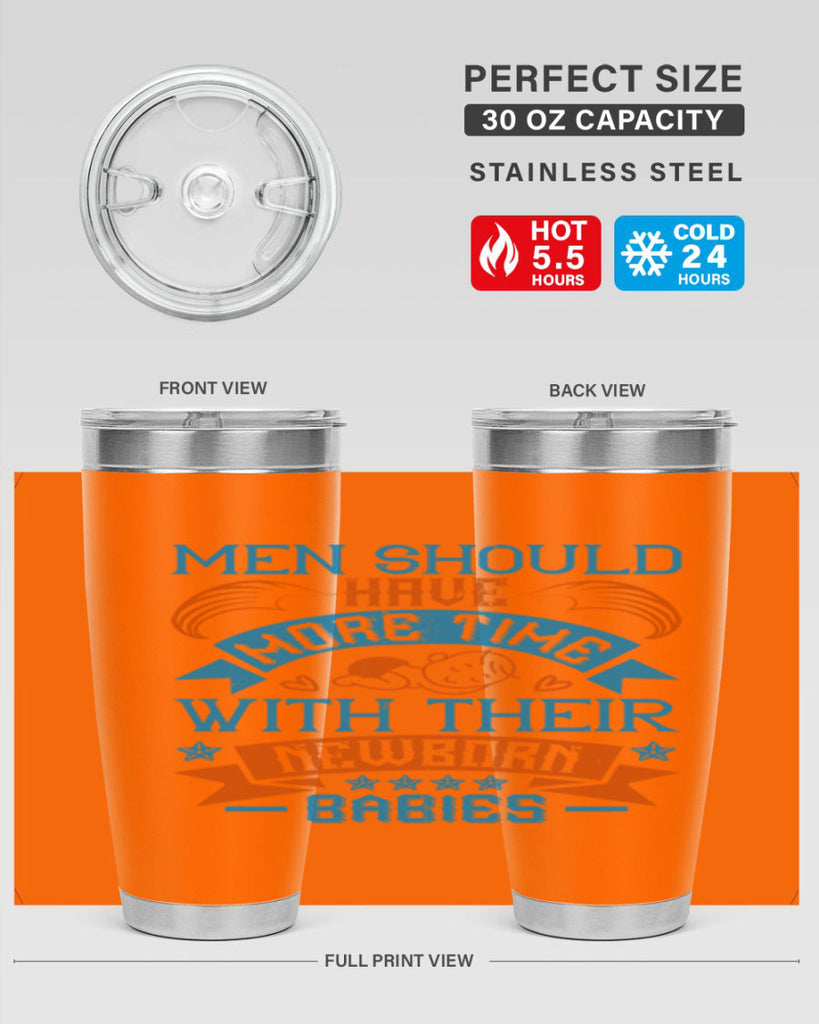 Men should have more time with their newborn babies Style 113#- baby- tumbler