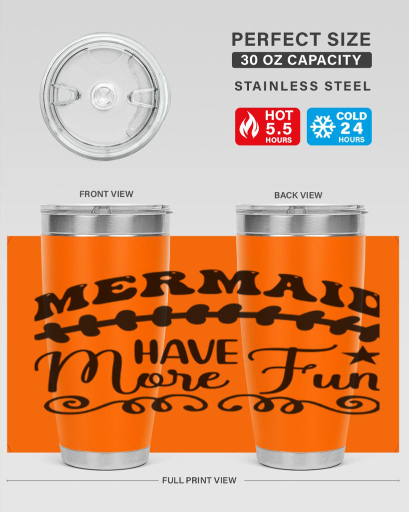 Mermaid have more fun 418#- mermaid- Tumbler