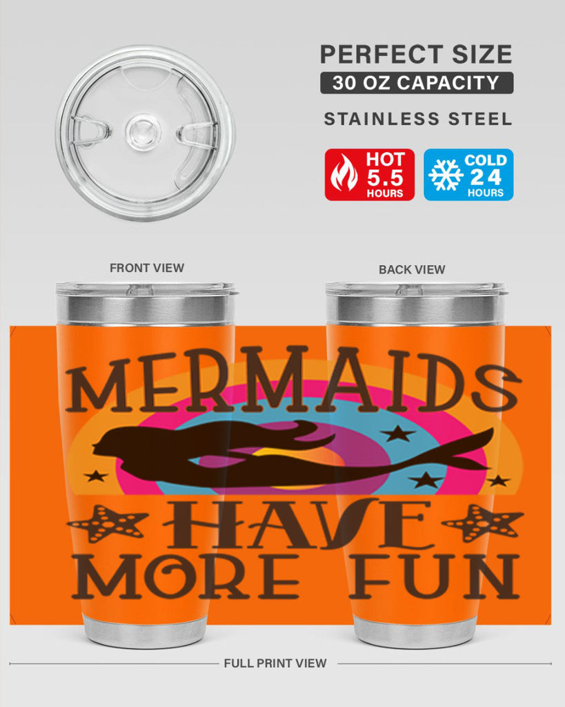Mermaids have more fun 493#- mermaid- Tumbler