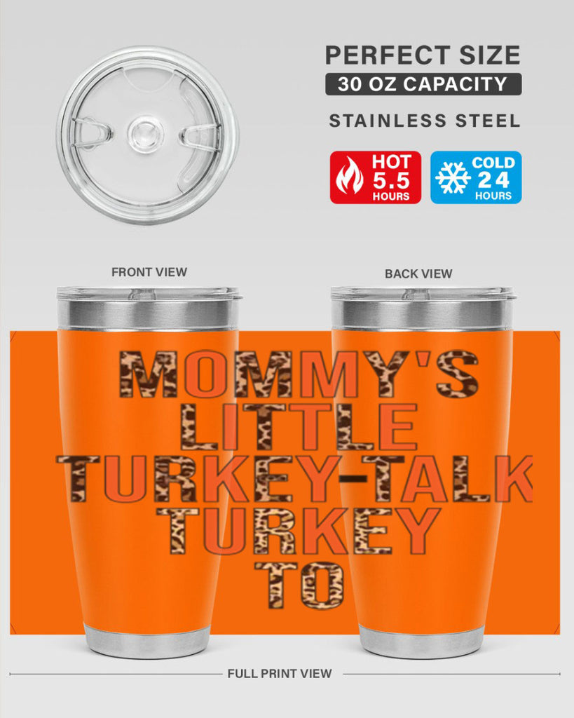 Mommys little turkeytalk turkey to 429#- fall- Tumbler