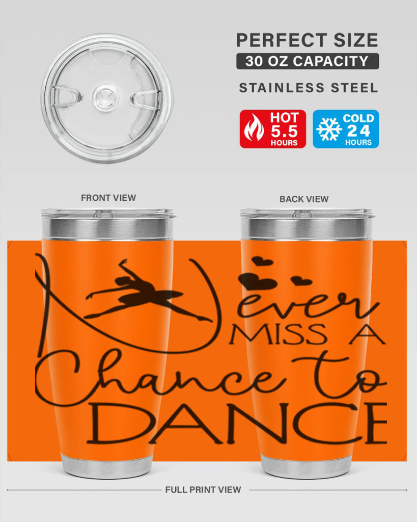 Never Miss a Chance to Dance 62#- ballet- Tumbler