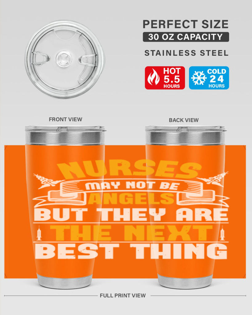Nurses may not be angels but they are the next best thing Style 267#- nurse- tumbler