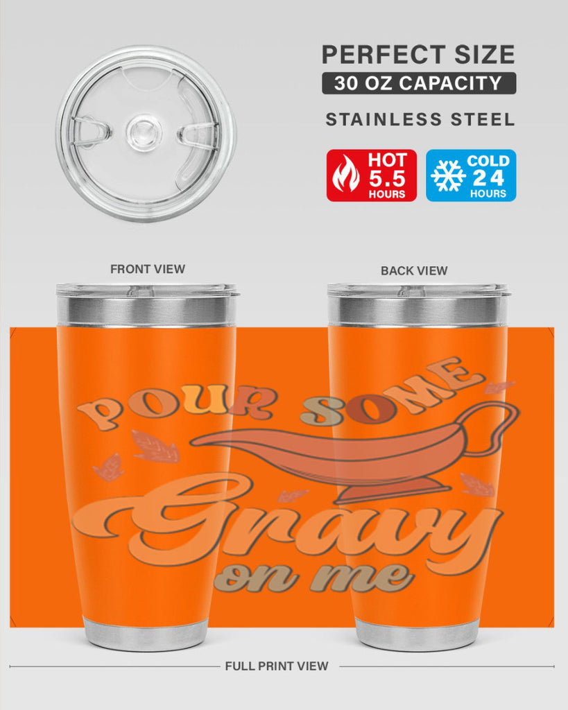 Pour Some Gravy On Me 518#- fall- Tumbler
