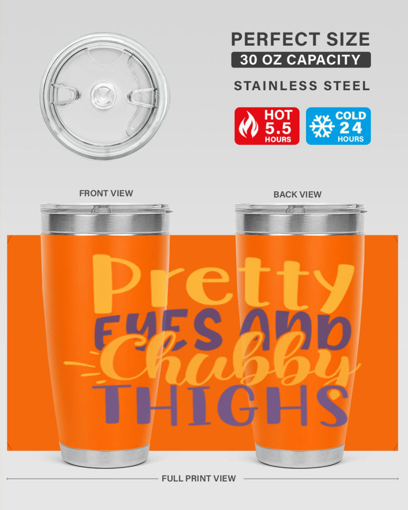 Pretty Eyes And Chubby Thighs Style 203#- baby- tumbler