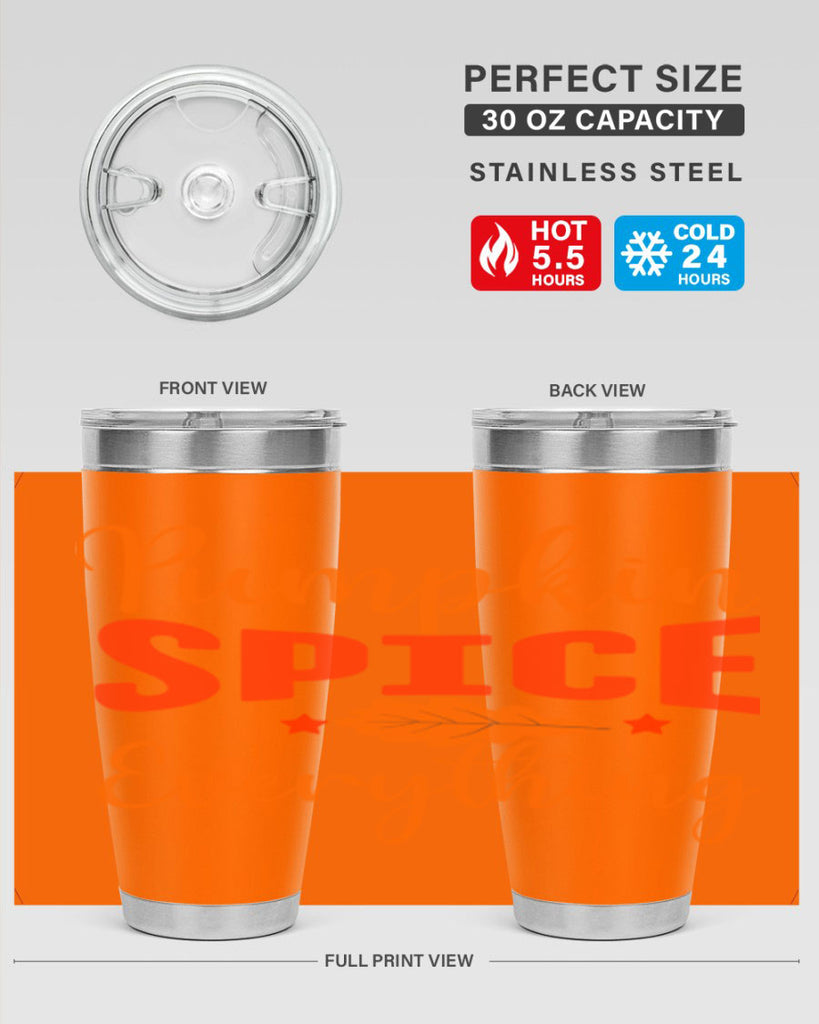 Pumpkin Spice Everything Design 544#- fall- Tumbler