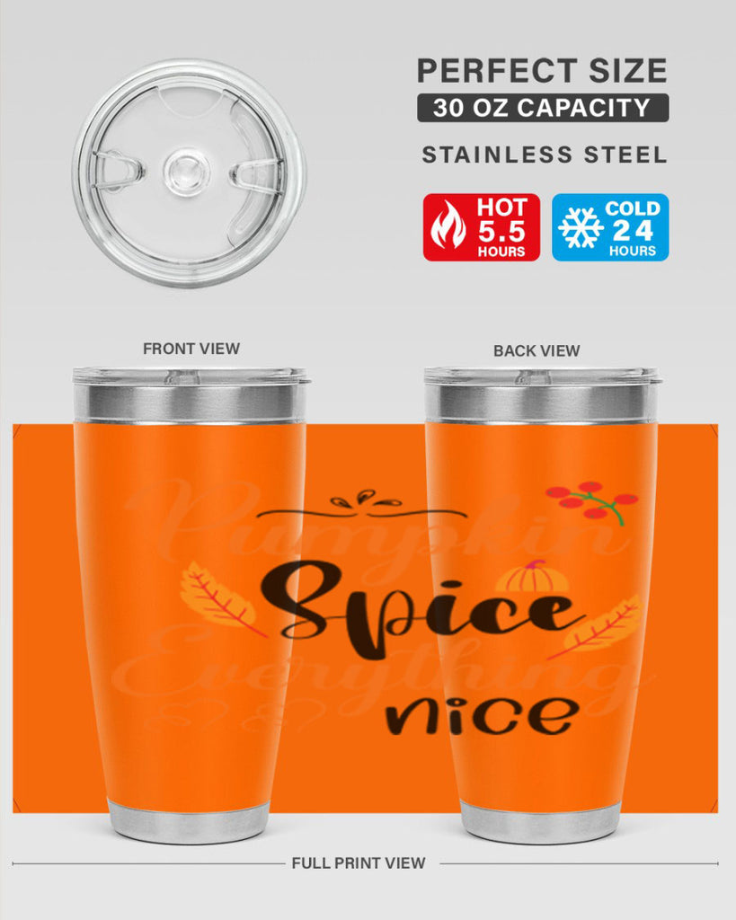 Pumpkin Spice Everything Nice 543#- fall- Tumbler