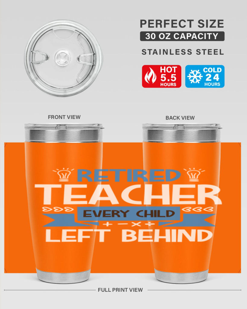 RETIRED Teacher Every Child Style 208#- teacher- tumbler