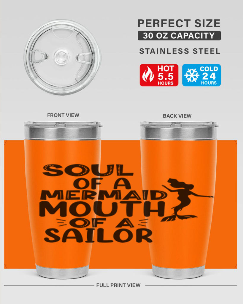 Soul Of A Mermaid Mouth Of A Sailor 620#- mermaid- Tumbler