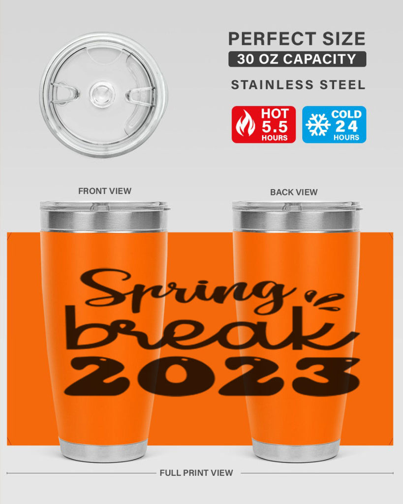 Spring break  483#- spring- Tumbler