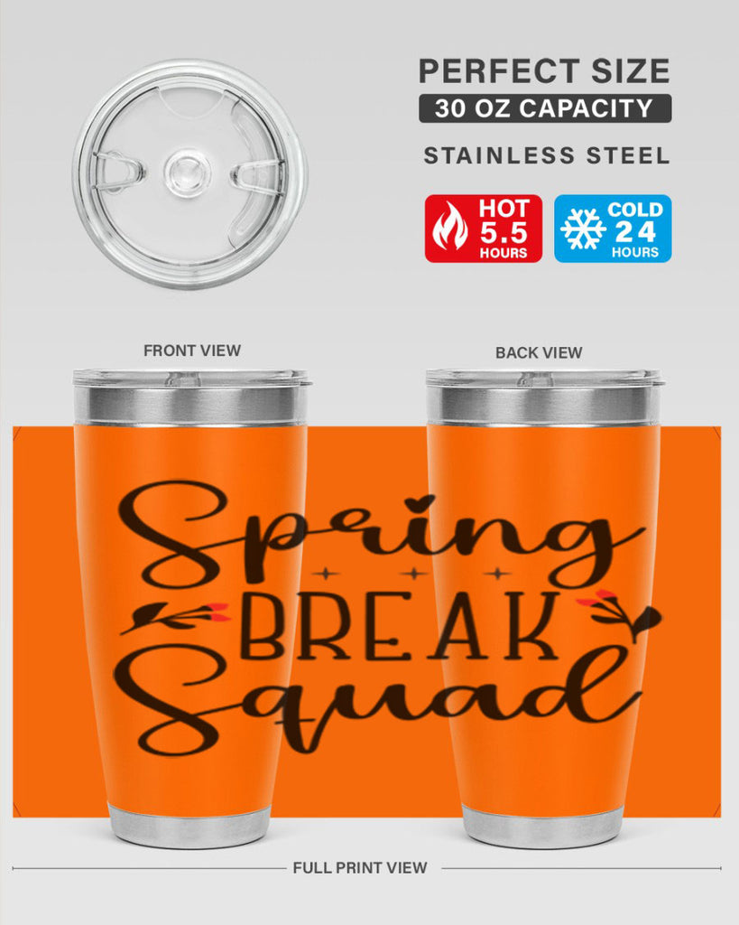 Spring break squad  485#- spring- Tumbler