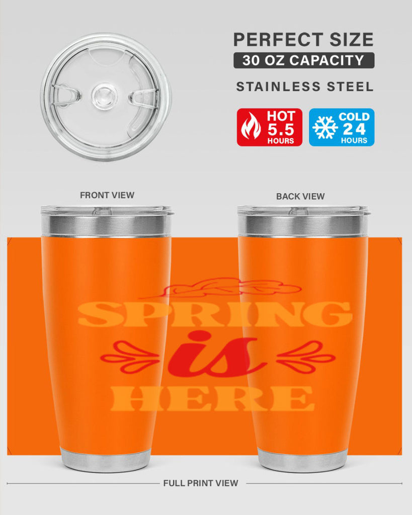 Spring is here 447#- spring- Tumbler
