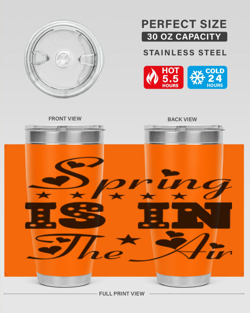 Spring is in the Air 463#- spring- Tumbler