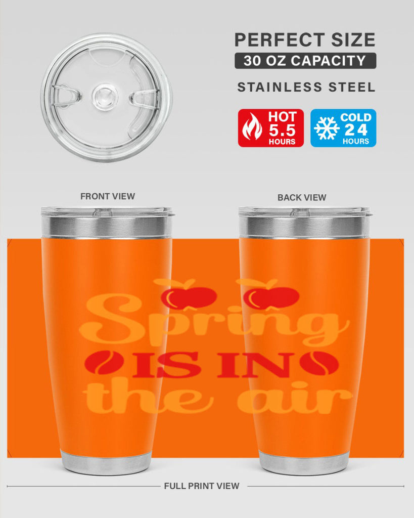 Spring is in the air 460#- spring- Tumbler