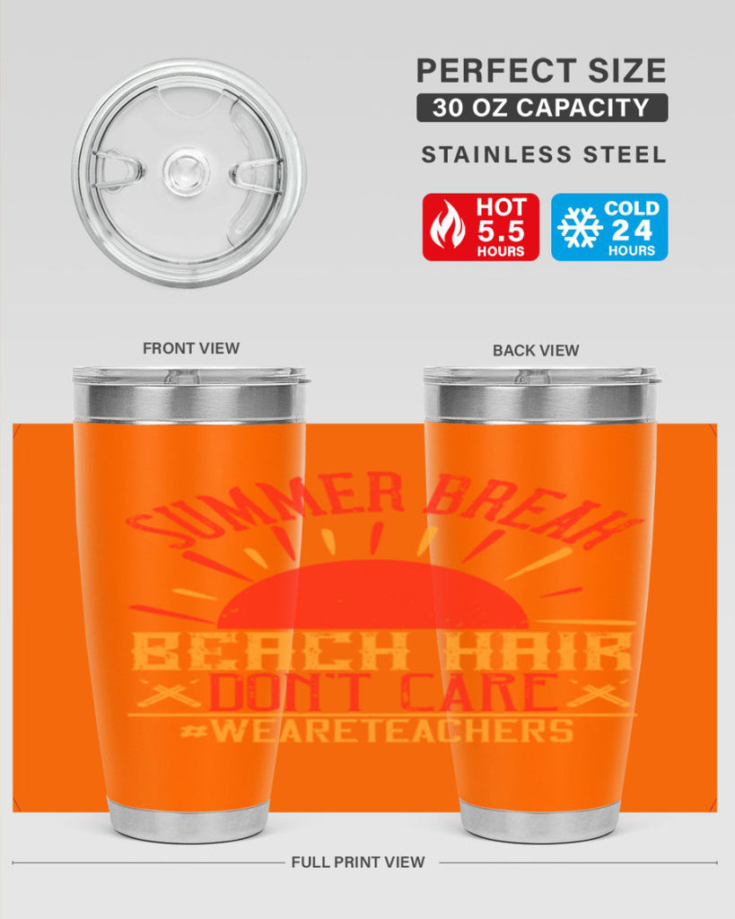 Summer break beach hair don’t care WeAreTeachers Style 19#- teacher- tumbler