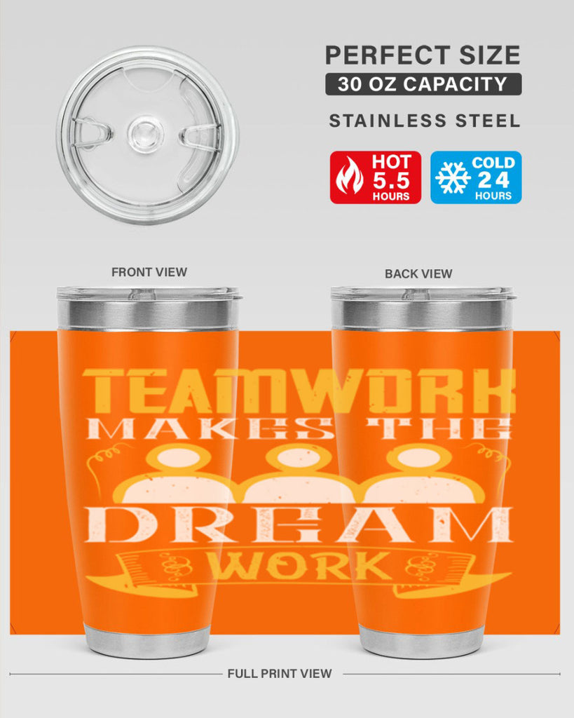 Teamwork makes the dream work Style 16#- coaching- tumbler