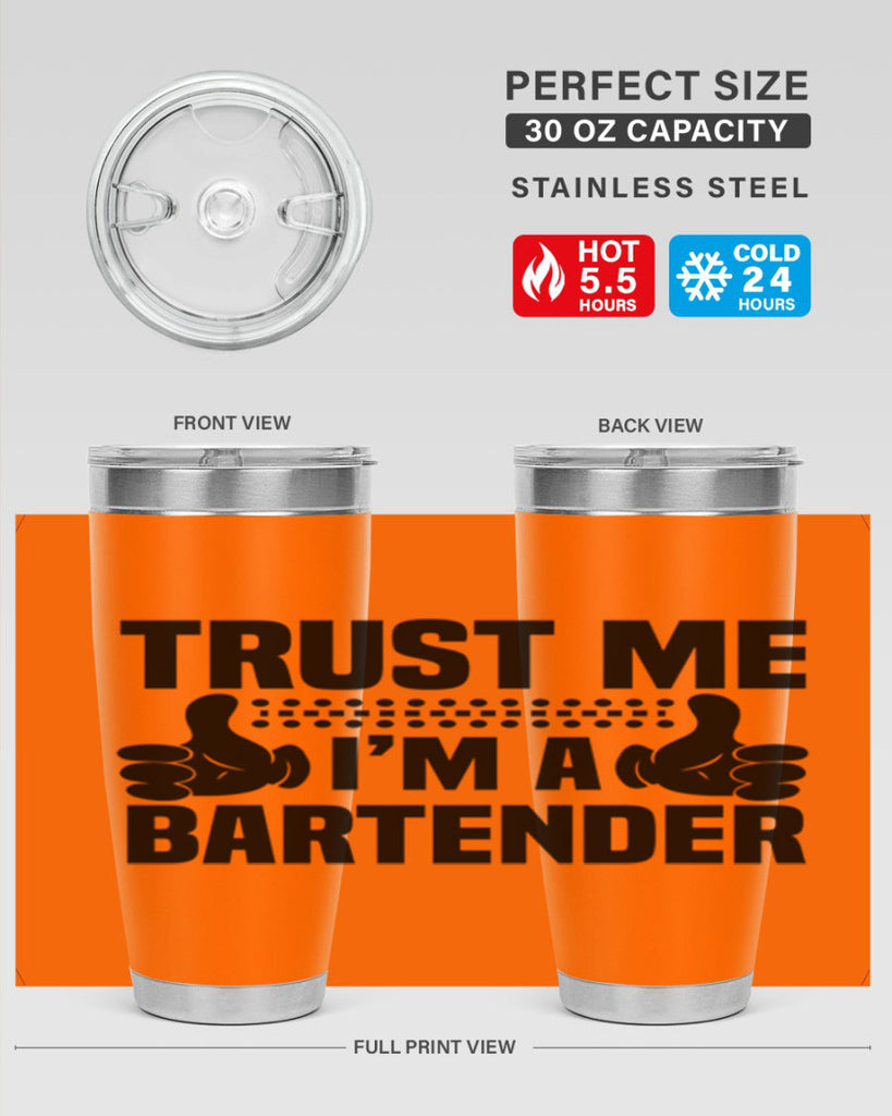 Trust me Style 11#- bartender- tumbler