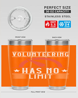 Volunteering Has No Limit Style 17#- volunteer- Tumbler