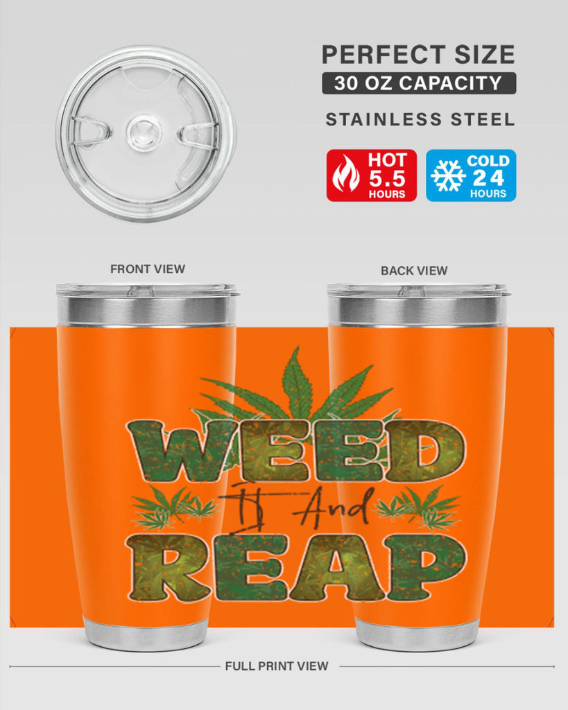 Weed It And Reap Sublimation 286#- marijuana- Tumbler