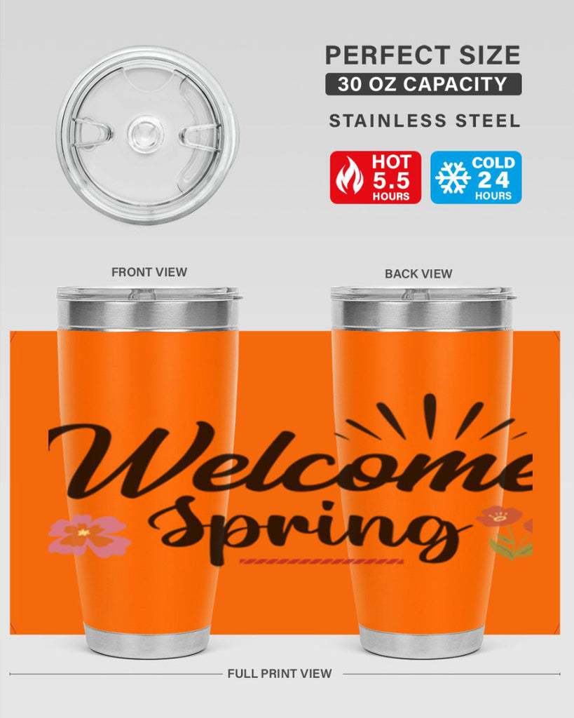 Welcome Spring  597#- spring- Tumbler