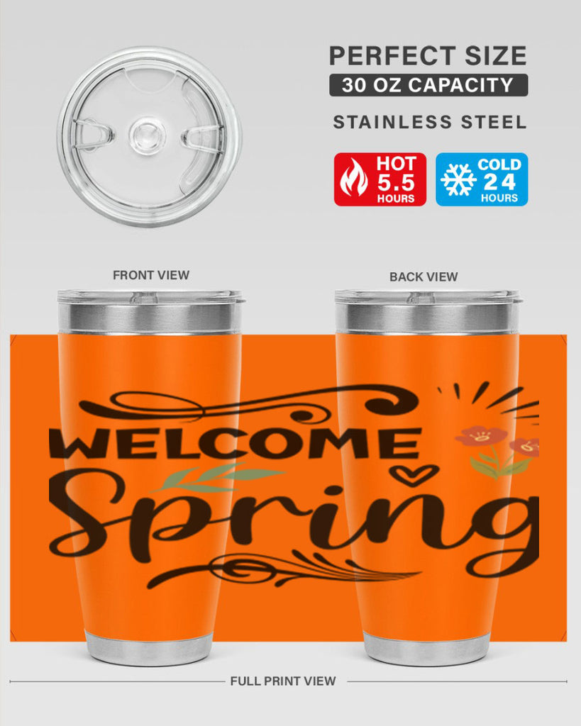Welcome Spring  598#- spring- Tumbler