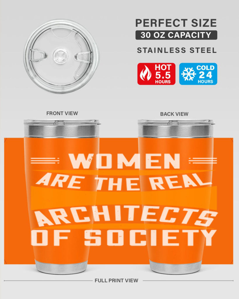Women are the real architects Style 5#- womens day- Tumbler