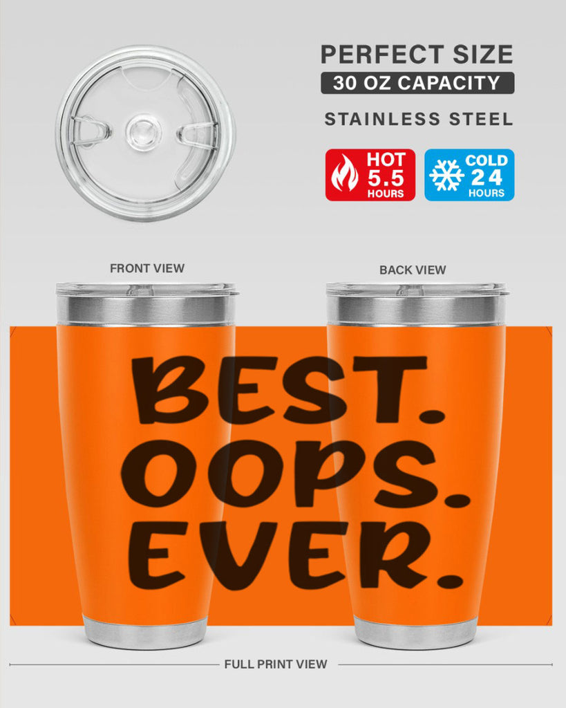 best oops ever Style 279#- baby- tumbler