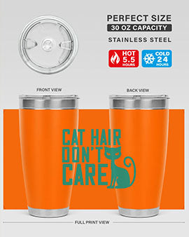cat hair dont care Style 30#- cat- Tumbler