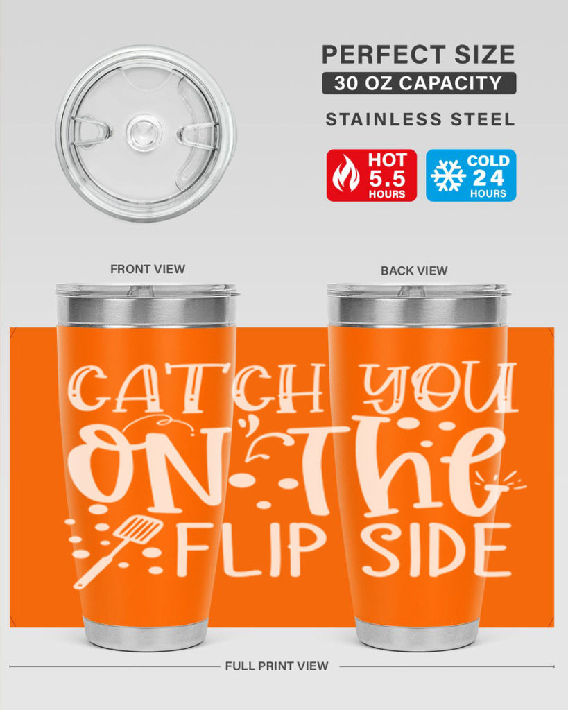 catch you on the flipside 50#- kitchen- Tumbler