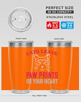 cats leave paw prints on your heart Style 39#- cat- Tumbler