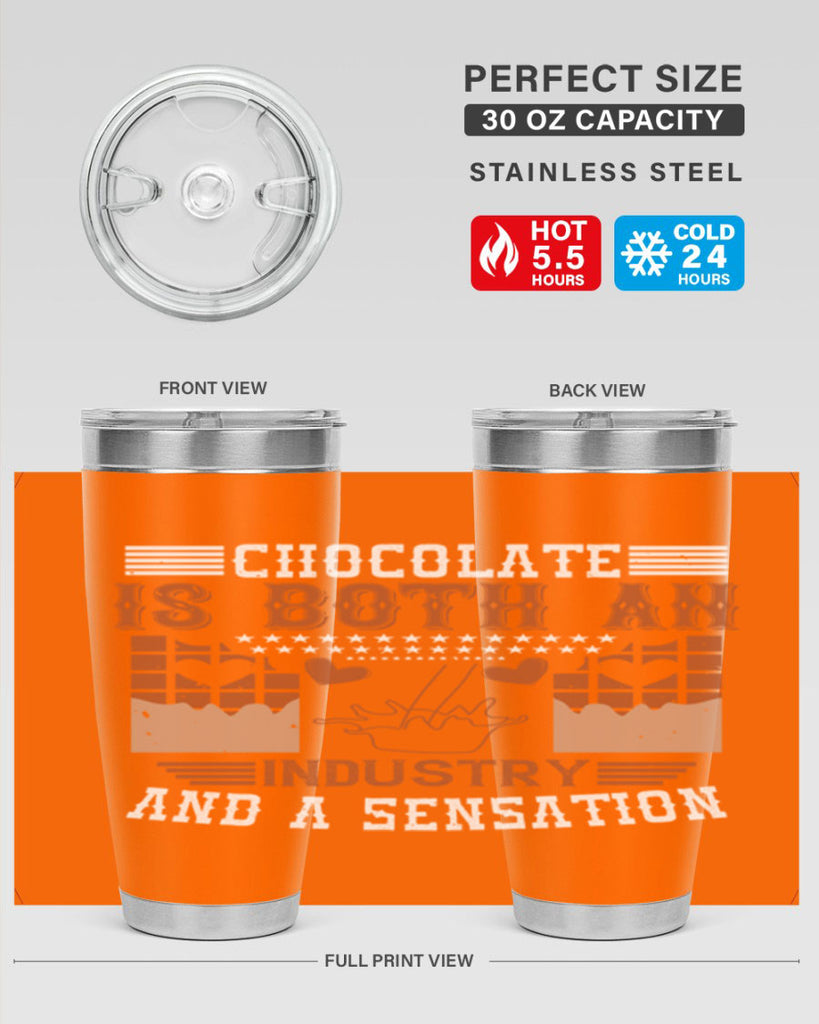 chocolate is both an industry and a sensation 48#- chocolate- Tumbler