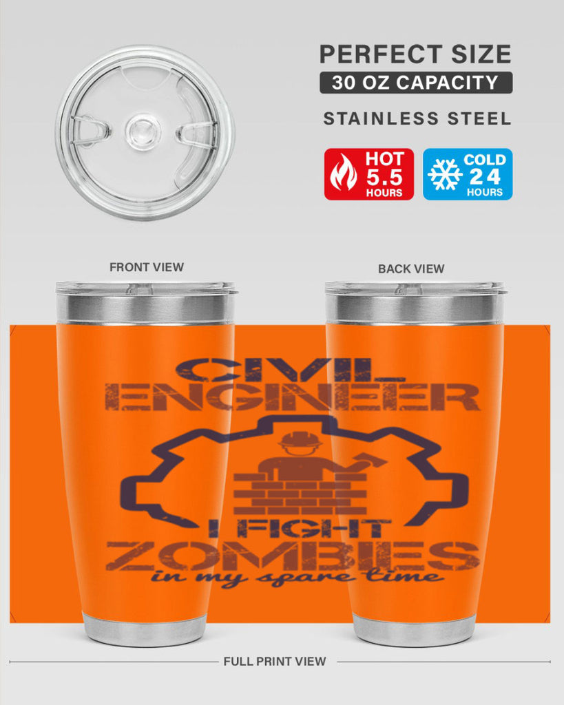 civil engineer i fight zombies in my spare time Style 25#- engineer- tumbler