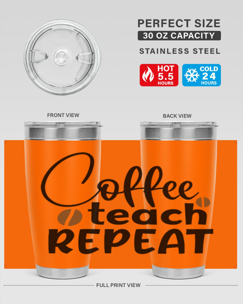 coffee teach repeat Style 186#- teacher- tumbler