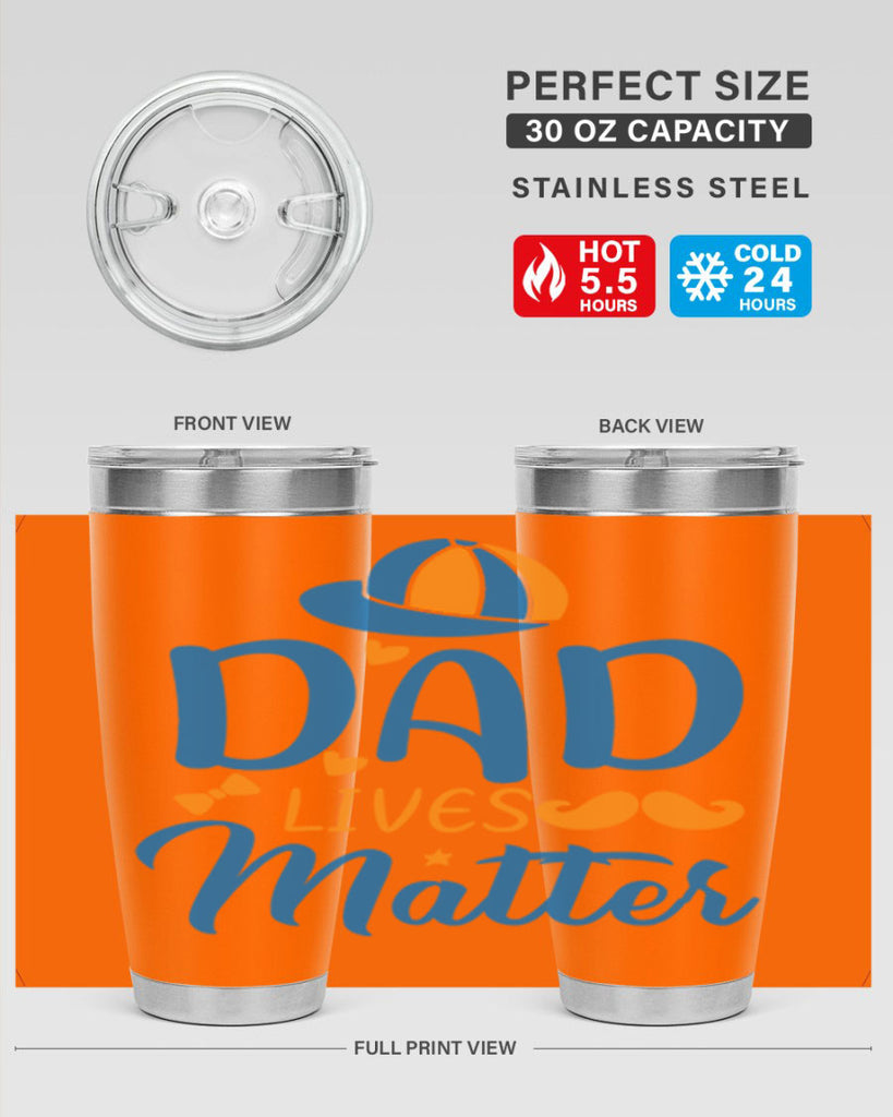 dad lives matter 102#- fathers day- Tumbler