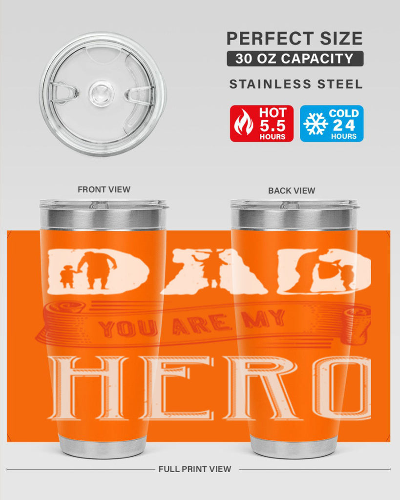 dad you are my hero 120#- fathers day- Tumbler