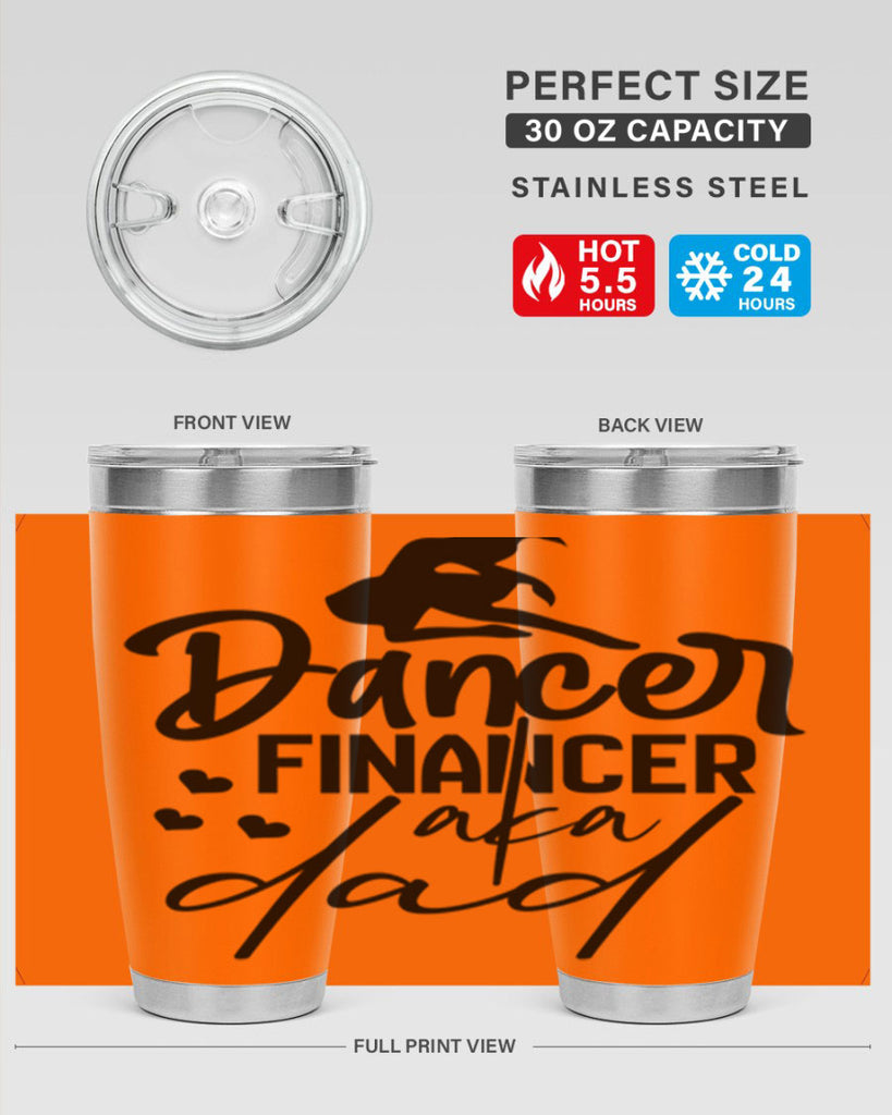 dancer financer aka dad 30#- ballet- Tumbler