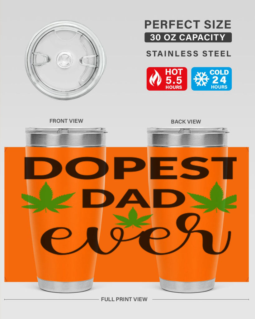 dopest dad ever 79#- marijuana- Tumbler