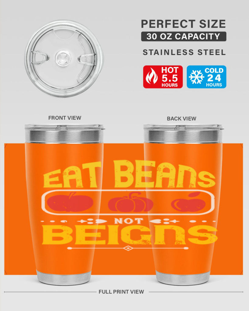 eat beansnot beigns 69#- vegan- Tumbler