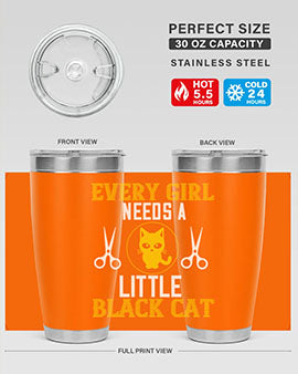 every girl needs alittle black cats Style 48#- cat- Tumbler