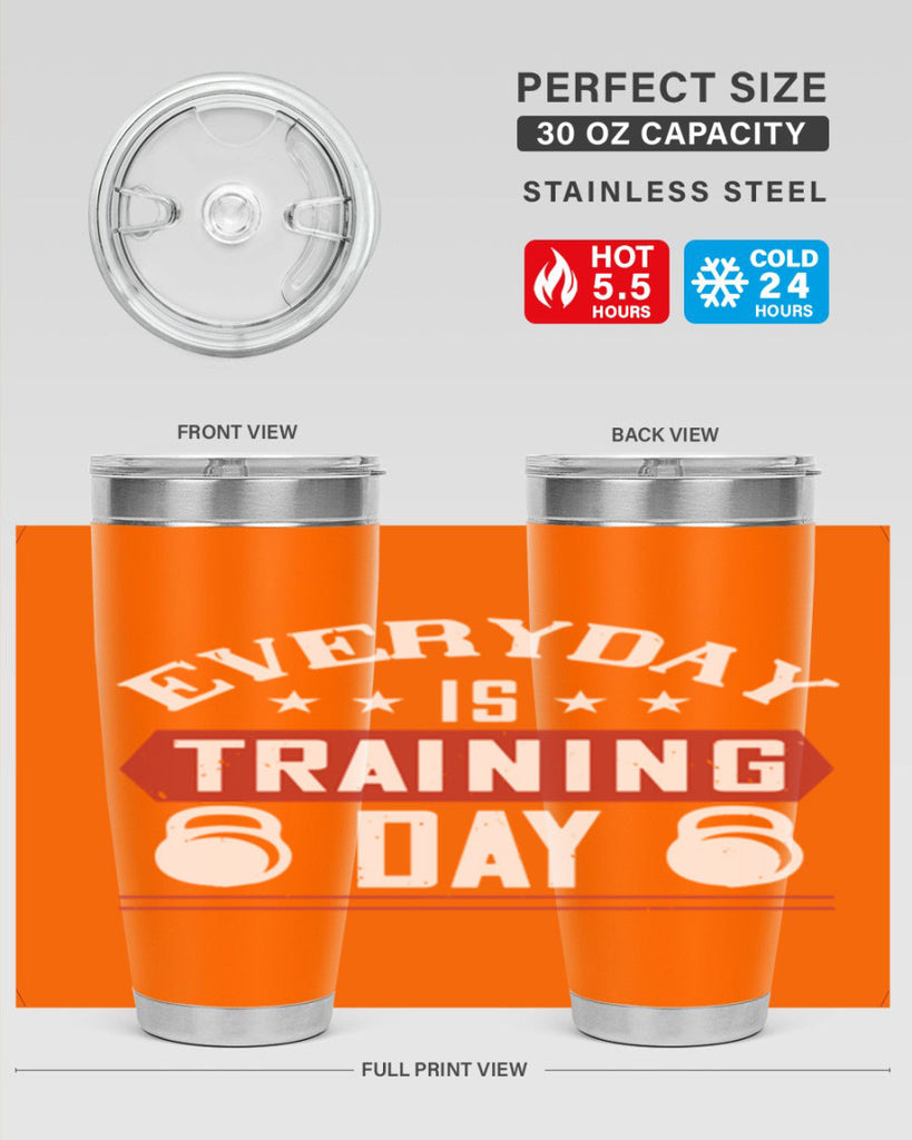 everyday is training day 54#- gym- Tumbler