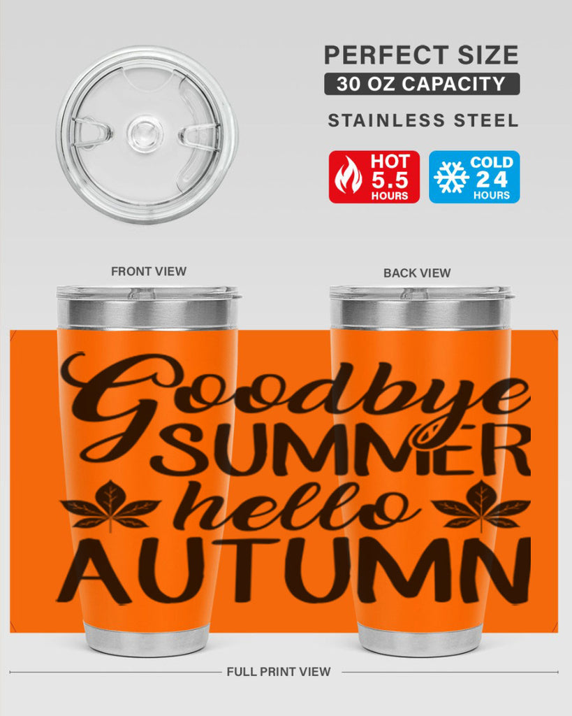 goodbye summer hello autumn 213#- fall- Tumbler