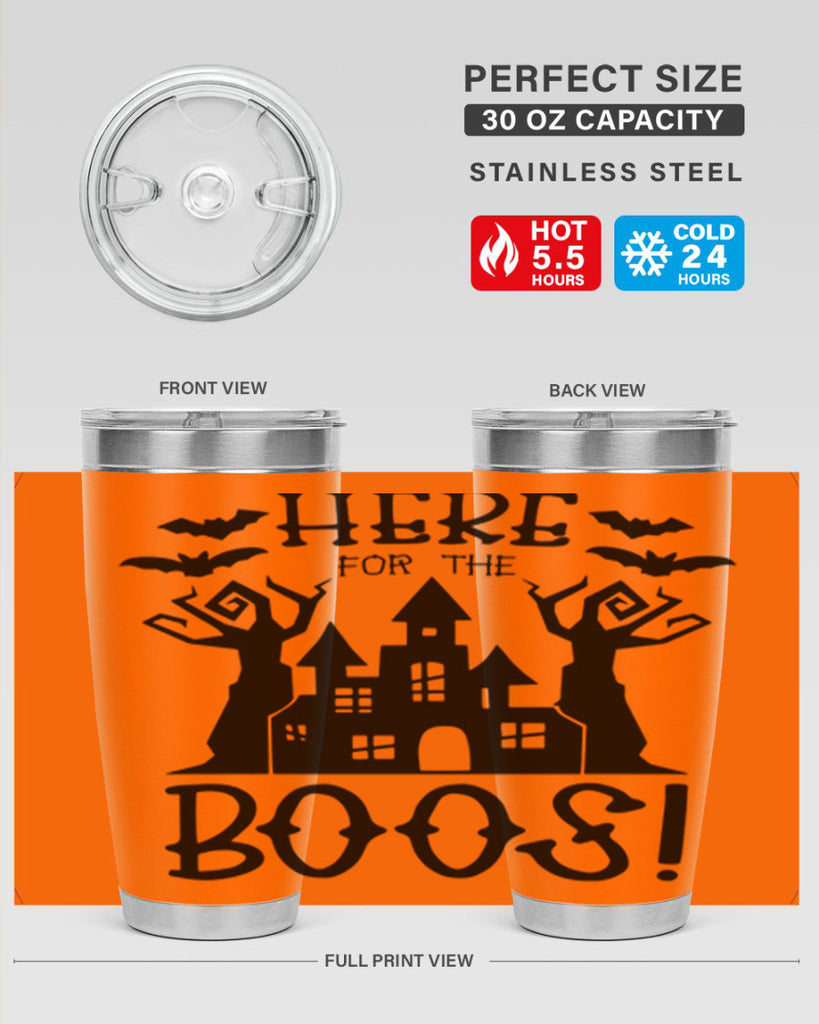 here for the boos 59#- halloween- Tumbler