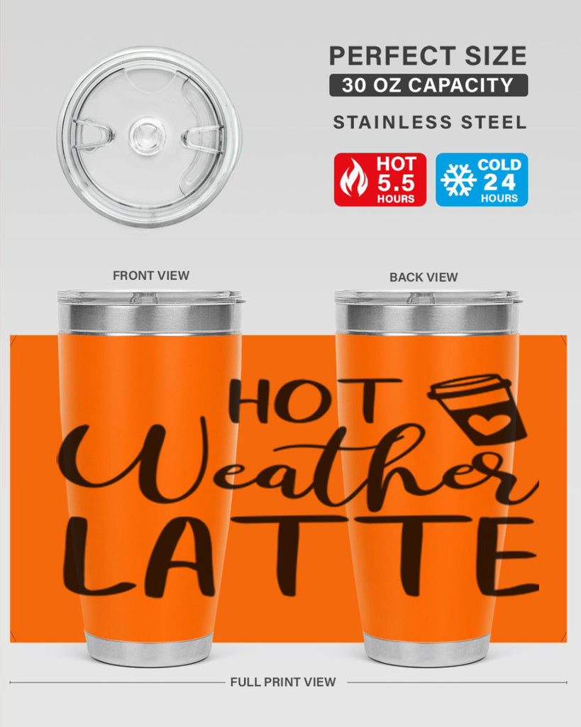hot latte weather 319#- fall- Tumbler