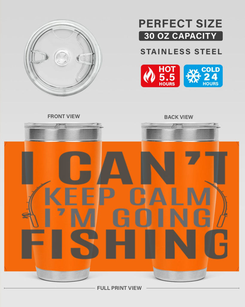 i cant keep calm 115#- fishing- Tumbler