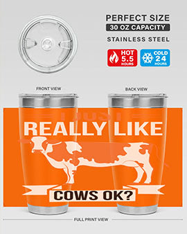 i just really like cows ok Style 3#- cow- Tumbler