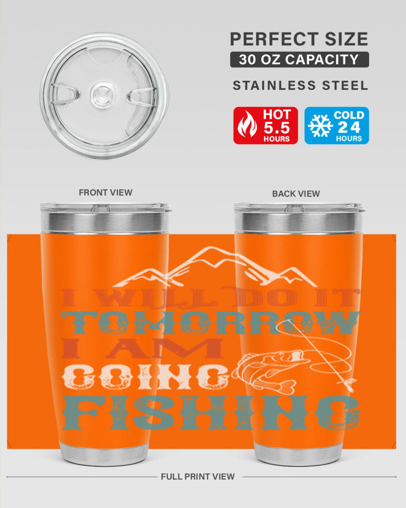 i will do it tomorrow 95#- fishing- Tumbler