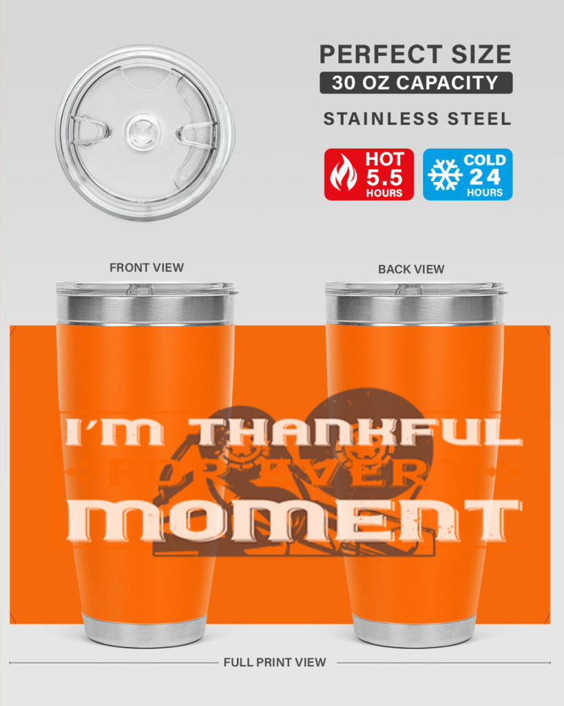 i’m thankful for every moment 25#- thanksgiving- Tumbler