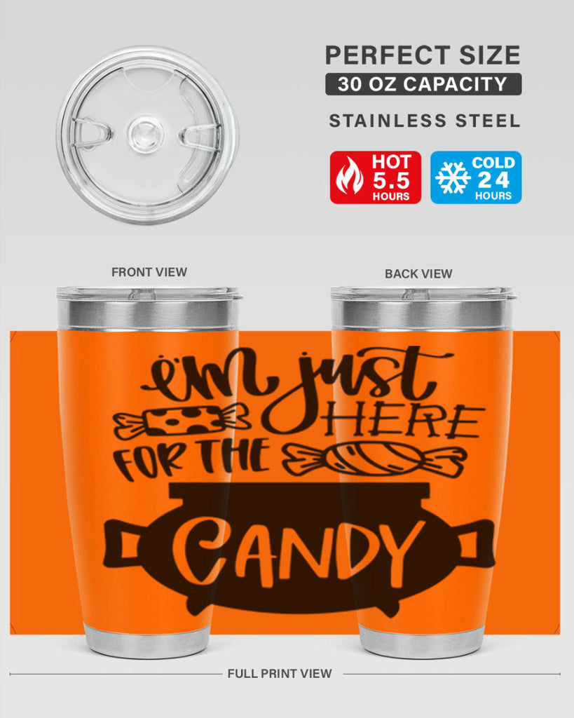 im just here for the candy 52#- halloween- Tumbler