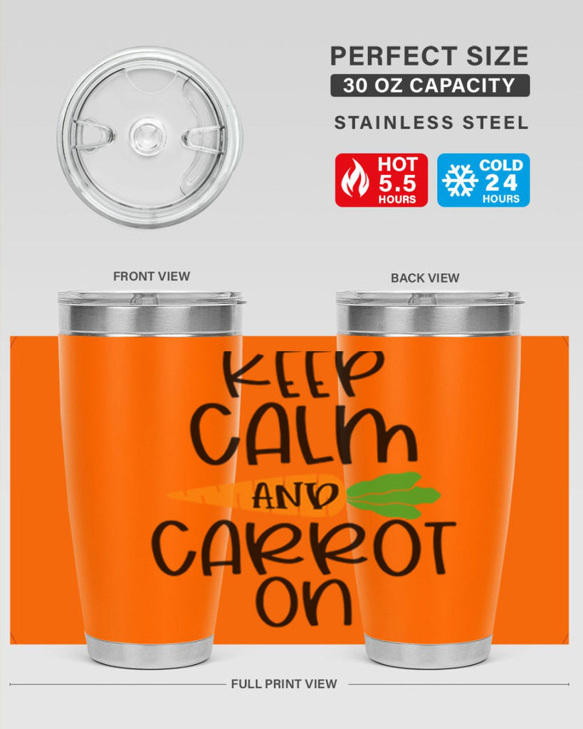 keep calm and carrot on 18#- easter- Tumbler